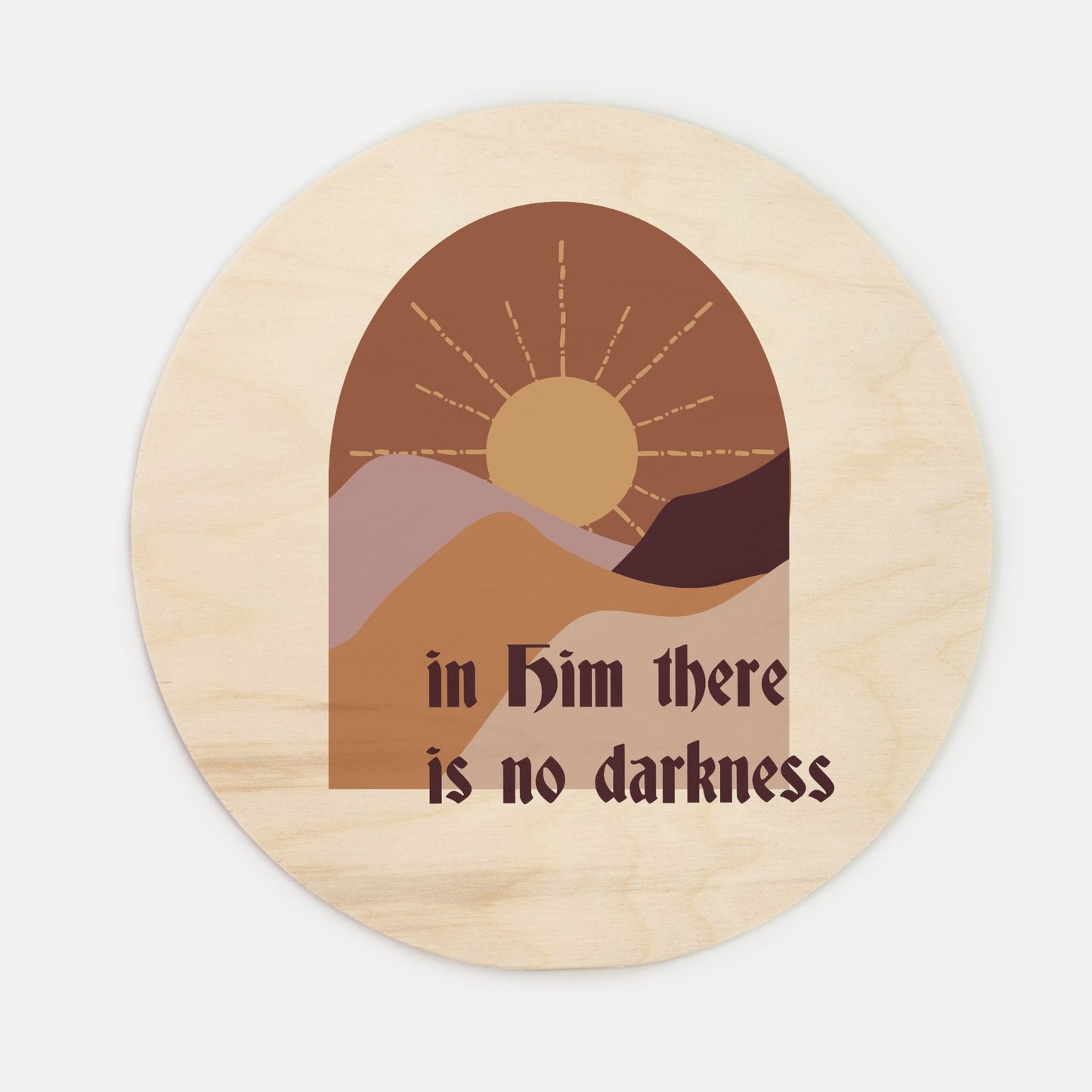 No Darkness 10" Wooden Art w/ Hanger