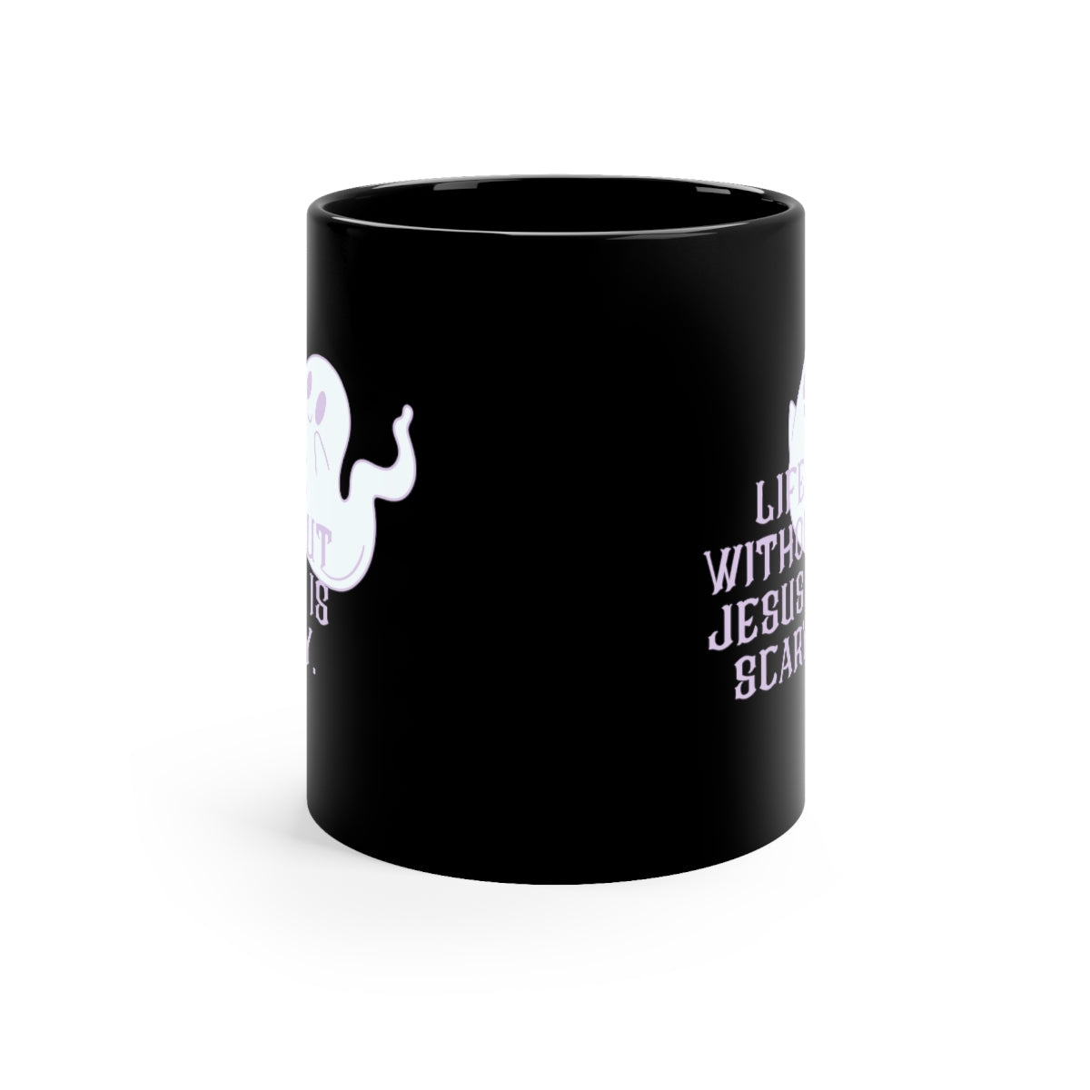 Life Without Jesus - Ghosty Mug