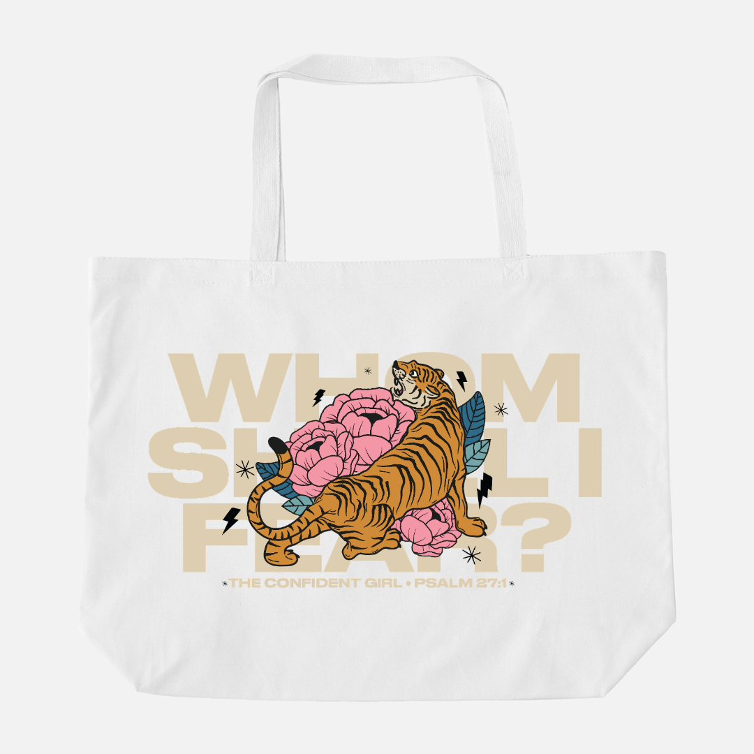 Whom Shall I Fear Oversized Tote