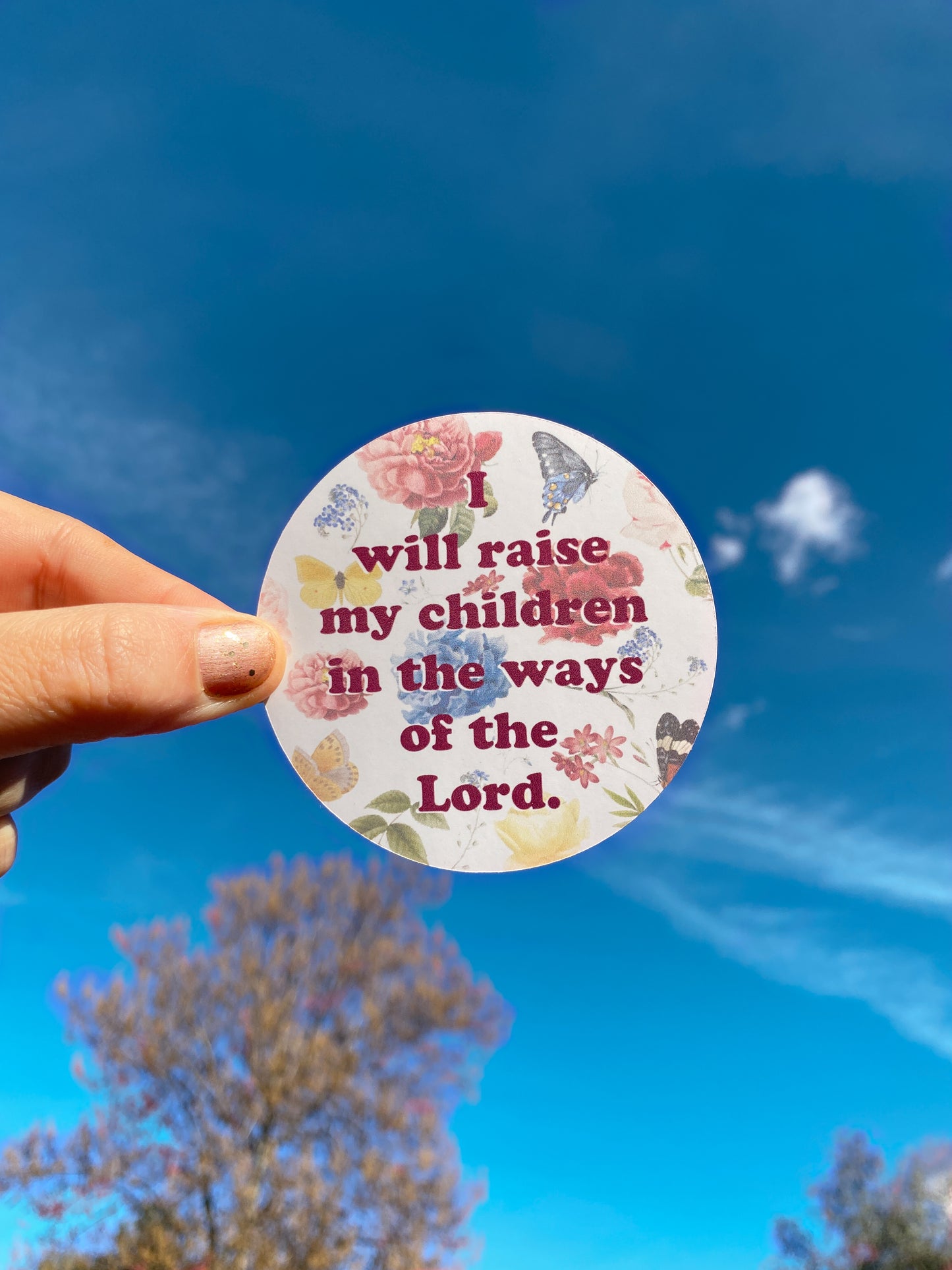 “Raise My Children”  Sticker