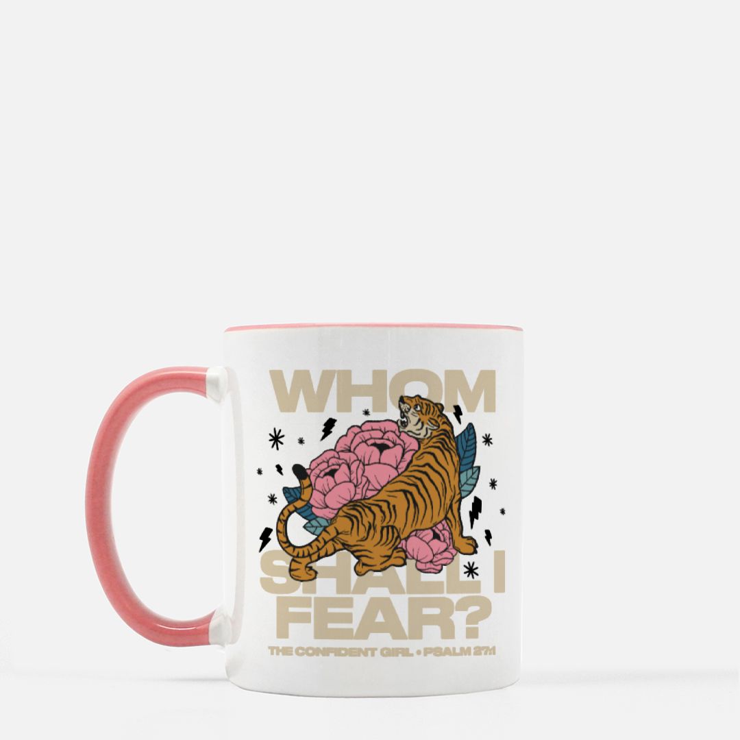 Whom Shall I Fear Mug