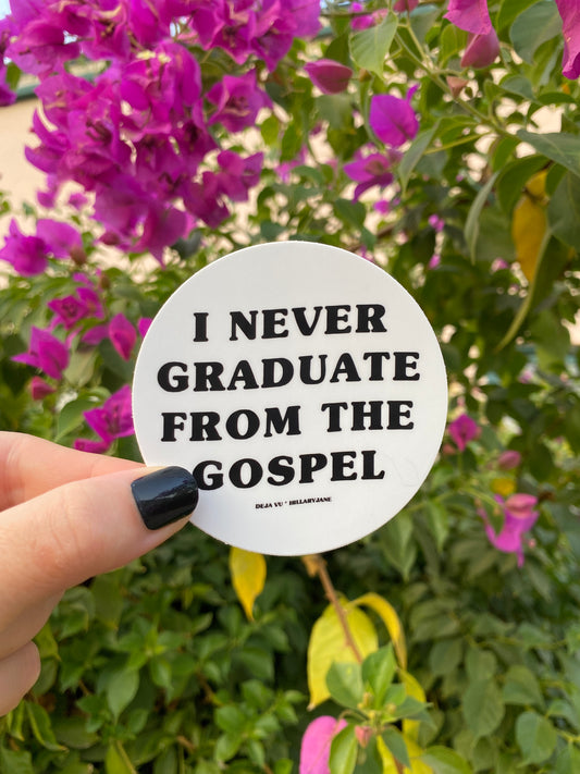 Graduate From The Gospel Premium Sticker