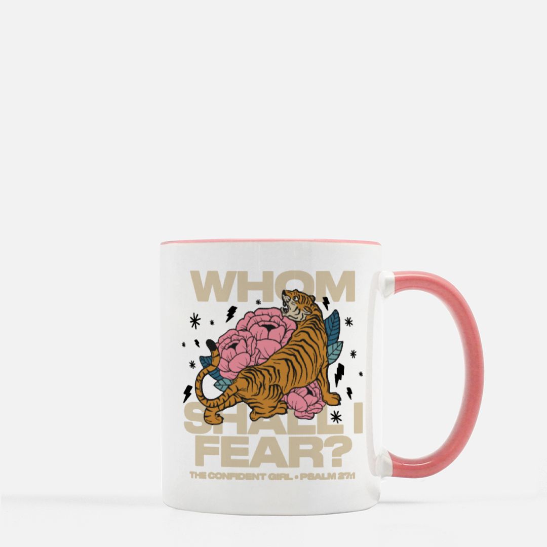 Whom Shall I Fear Mug